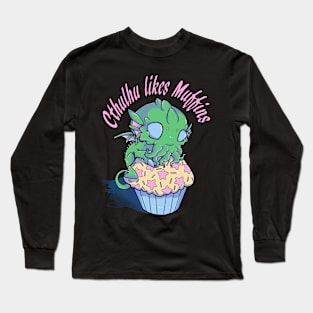 Cthulhu likes Muffins Long Sleeve T-Shirt